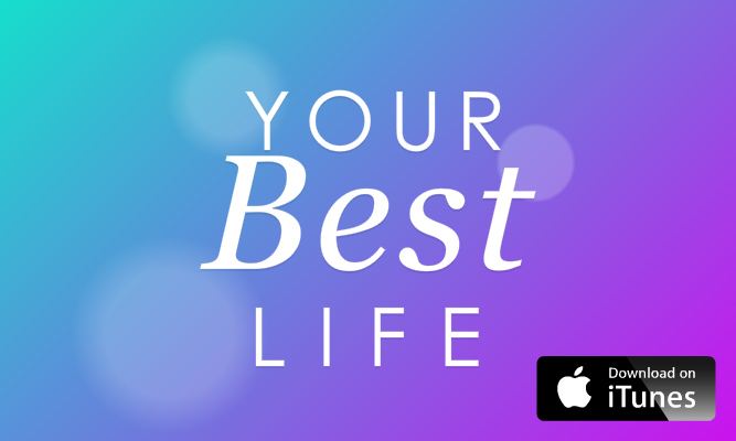 Your Best Life on ITunes